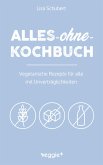 Alles-ohne-Kochbuch (eBook, ePUB)