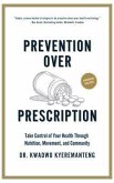 Prevention Over Prescription (eBook, ePUB)
