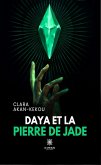Daya et la pierre de jade (eBook, ePUB) Daya et la pierre de jade (eBook, ePUB)
