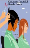 Curl up and Dye: Vol. II Rhonda Returns (eBook, ePUB)