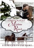 Christmas at Mistletoe Ranch (eBook, ePUB)