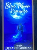 Blue Moon Romance (eBook, ePUB)