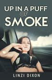 Up in a Puff of Smoke: The Smoking Fetish Collection (eBook, ePUB)