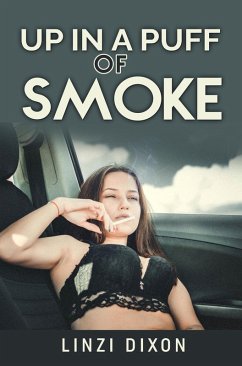 Up in a Puff of Smoke: The Smoking Fetish Collection (eBook, ePUB) - Dixon, Linzi