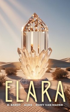 Elara (eBook, ePUB) - Mader van, Romy; Bardt, B.