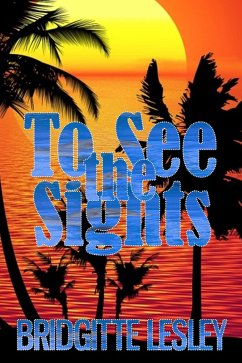 To See the Sights (eBook, ePUB) - Lesley, Bridgitte