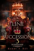 The Line of Succession 3: Interregnum (eBook, ePUB)