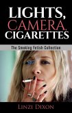 Lights, Camera, Cigarettes: The Smoking Fetish Collection (eBook, ePUB)