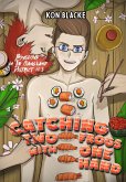 Catching Two Frogs With One Hand (Boyslove in the Gangland District, #3) (eBook, ePUB) Catching Two Frogs With One Hand (Boyslove in the Gangland District, #3) (eBook, ePUB)