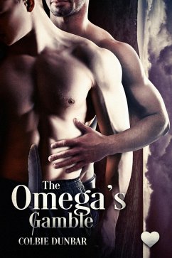 The Omega's Gamble (Lord Cuthbert Trenton Historical Mpreg Romance, #1) (eBook, ePUB) - Dunbar, Colbie