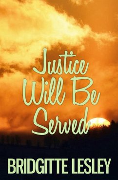 Cover Justice Will Be Served (Prison, #2) (eBook, ePUB)