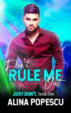 Don't Rule Me Out (Just Don't, Book 5): Gay Contemporary Romance (eBook, ePUB)