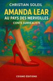Amanda Lear au pays des merveilles - conte surréaliste (eBook, ePUB)