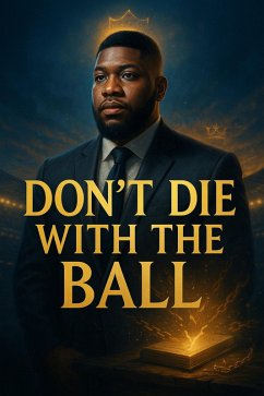 Cover Don't Die With The Ball (eBook, ePUB)