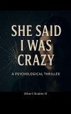 She Said I was Crazy (The Lies We Live Series, #2) (eBook, ePUB)