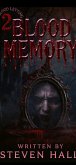 Blood Memory (Blood letting series's, #2) (eBook, ePUB)
