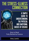 The Stress-Illness Connection (eBook, ePUB) The Stress-Illness Connection (eBook, ePUB)