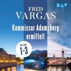 Kommissar Adamsberg ermittelt. Die Fälle 1–3 (MP3-Download)