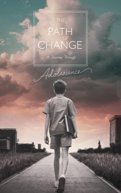 Cover The Path of Change (Young Adult Fiction: Coming of Age, #6) (eBook, ePUB)