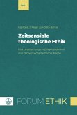 Zeitsensible theologische Ethik (eBook, PDF)