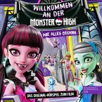 Willkommen an der Monster High (Das Original-Hörspiel zum Film) (MP3-Download)