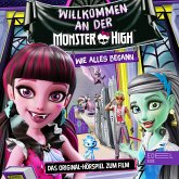 Willkommen an der Monster High (Das Original-Hörspiel zum Film) (MP3-Download)