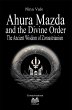 Ahura Mazda and the Divine Order - The... - Bild 1