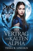Der Vertrag Der Kalten Alpha (Die Reihe "Der grausame Alpha-Mate", #3) (eBook, ePUB)