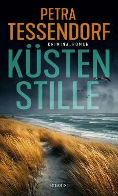 Küstenstille (eBook, ePUB) - Tessendorf, Petra