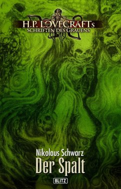 Cover Lovecrafts Schriften des Grauens 52: Der Spalt (eBook, ePUB)