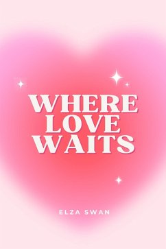 Cover Where Love Waits (eBook, ePUB)
