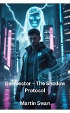 Dax Vector - The Shadow Protocol (eBook, ePUB)