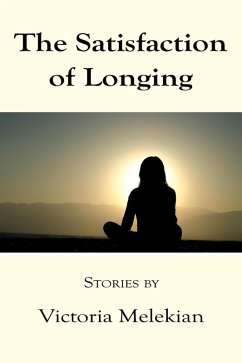 Cover The Satisfaction of Longing: Stories (eBook, ePUB)