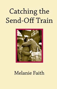 Cover Catching the Send-Off Train (eBook, ePUB)