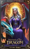 The Mother of the Dragon - Story Bible (eBook, ePUB)