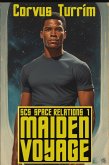 SCS Space Relations 1 - Maiden Voyage. (eBook, ePUB)