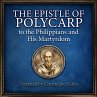 The Epistle Of Polycarp to the... - Bild 1