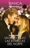 Un beso bajo las estrellas del norte (eBook, ePUB)