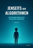 Jenseits der Algorithmen (eBook, ePUB)