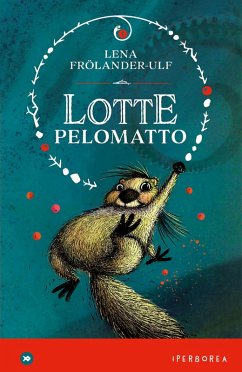 Lotte pelomatto (eBook, ePUB) - Frölander-Ulf, Lena