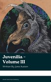 Juvenilia - Volume III (eBook, ePUB)