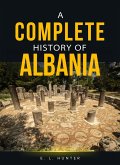A Complete History of Albania (eBook, ePUB)