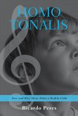 Homo Tonalis: How (and Why) Music Makes a Healthy Child (eBook, ePUB)