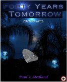Forty Years Tomorrow - 2024 rewrite (eBook, ePUB)