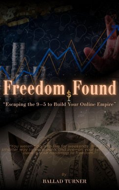 Freedom Found (eBook, ePUB) - Turner, Ballad