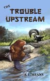 The Trouble Upstream (eBook, ePUB)