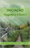 Iniciação (Viagens a Eilean, #1) (eBook, ePUB)