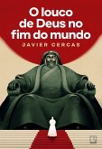 O louco de Deus no fim do mundo (eBook, ePUB)
