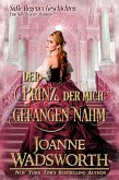 Der Prinz, der mich gefangen nahm (eBook, ePUB)