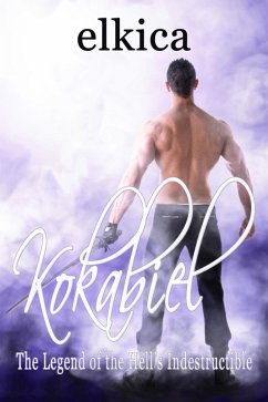 Kokabiel: The Legend of Hell's Indestructible (eBook, ePUB) - Elkica